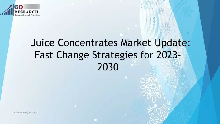 juice concentrates market update fast change strategies for 2023 2030