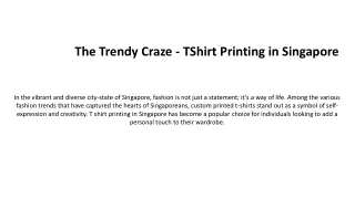 The Trendy Craze - TShirt Printing in Singapore