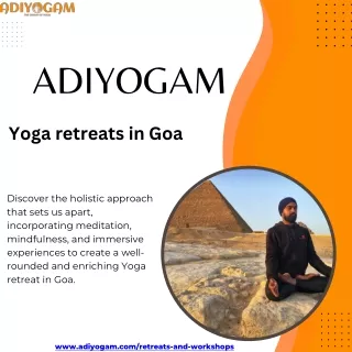 The Adiyogam Difference: Yoga Retreats Redefined in Goa