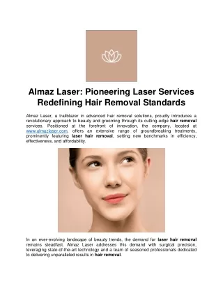 Almaz Laser Pioneering Laser Services Redefining Hair Removal Standards