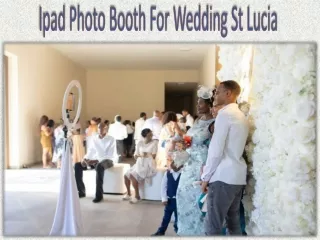 ipad photo booth for wedding st lucia