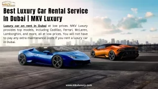 Luxury Car On Rent in Dubai on 25% Discount