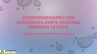 countermeasures for quickbooks keeps crashing windows 10 issue