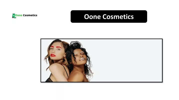 oone cosmetics