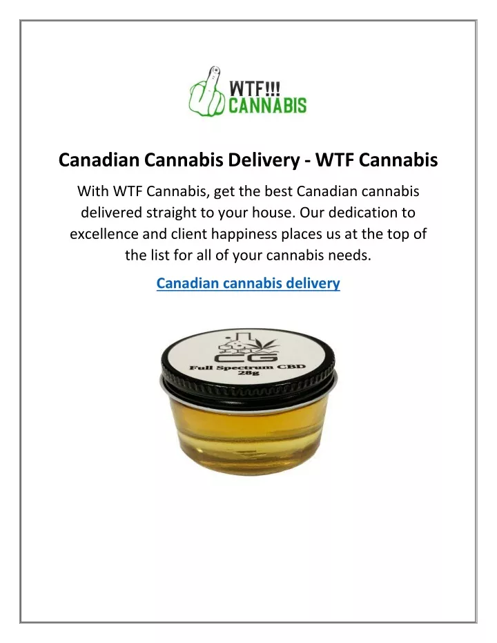 canadian cannabis delivery wtf cannabis