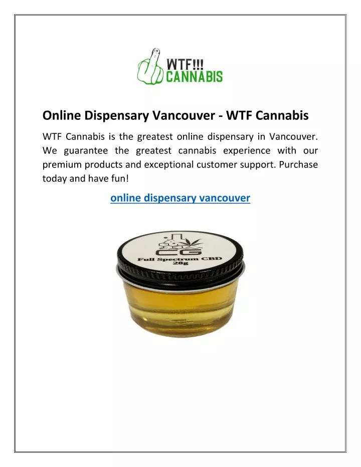 online dispensary vancouver wtf cannabis