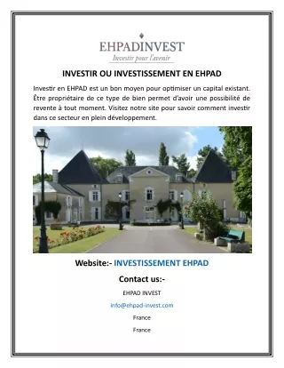 INVESTIR OU INVESTISSEMENT EN EHPAD