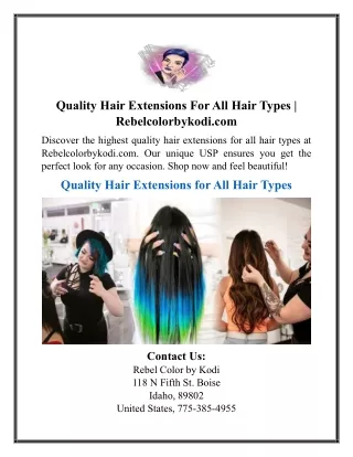 Quality Hair Extensions For All Hair Types  Rebelcolorbykodi02
