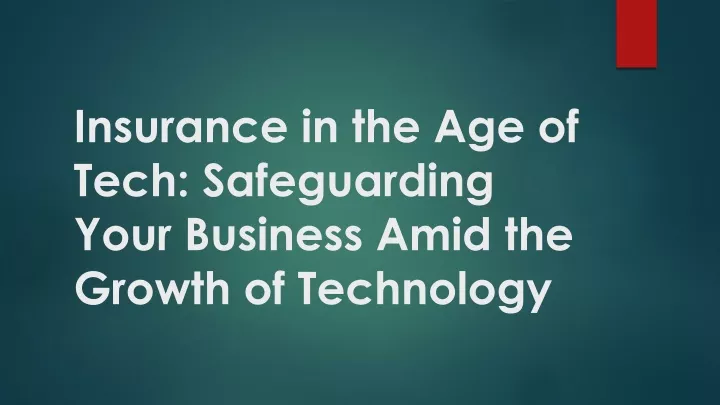 insurance in the age of tech safeguarding your