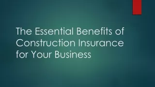 The Essential Benefits of Construction Insurance for Your Business