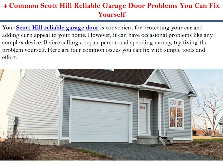 4 common scott hill reliable garage door problems