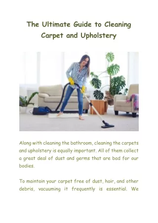 The Ultimate Guide to Cleaning Carpet and Upholstery