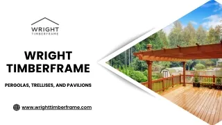 Timber Frame Pergolas | Wright Timberframe
