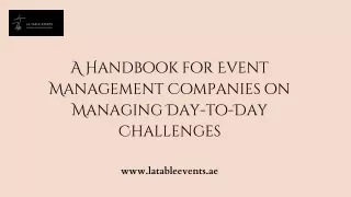Event management companies managed day to day challenges