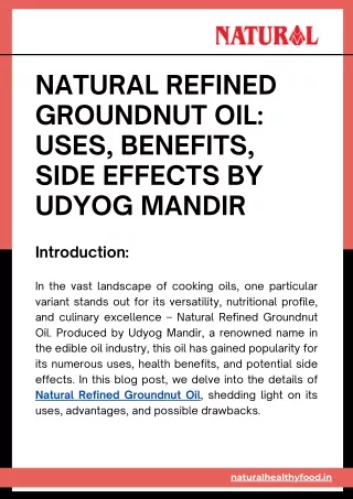 Natural Refined Groundnut Oil Uses, Benefits, Side Effects by Udyog Mandir