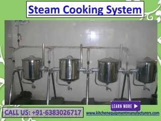 Steam Cooking System Manufacturers Chennai, Trichy, Madurai, Bangalore, Andhra, India, Vellore, Pondi