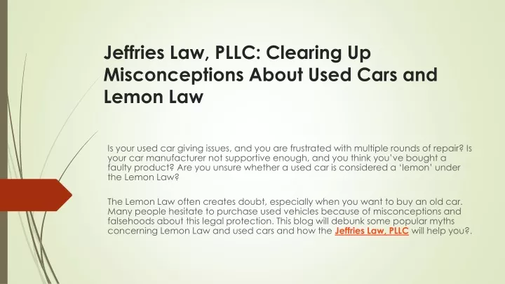 jeffries law pllc clearing up misconceptions about used cars and lemon law