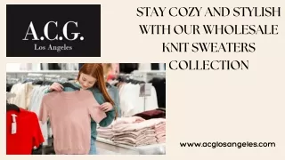 Stay Cozy and Stylish with Our Wholesale Knit Sweaters Collection