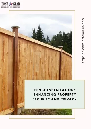 Fence Installation Enhancing Property Security and Privacy