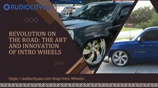 Revolution on the Road The Art and Innovation of Intro Wheels