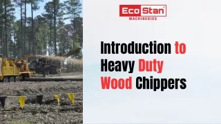 Heavy duty wood chippers are powerful machinery