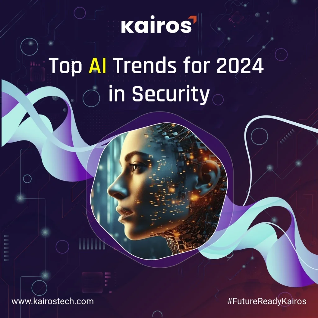PPT - Top AI Trends for 2024 in Security - Kairos Technologies ...