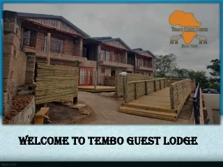 Welcome to Tembo Guest lodge