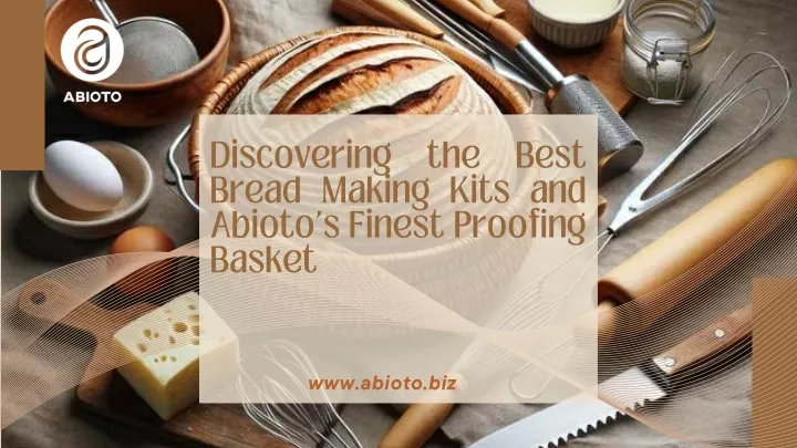 discovering bread making kits and abioto s finest