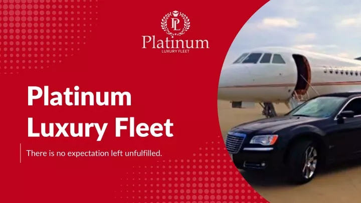 platinum luxury fleet