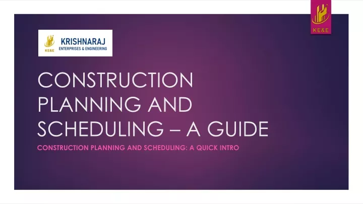 construction planning and scheduling a guide