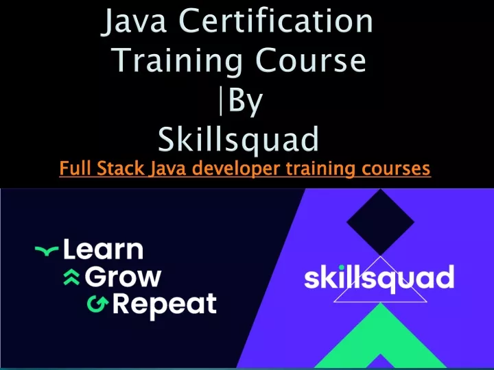 java certification training course by skillsquad
