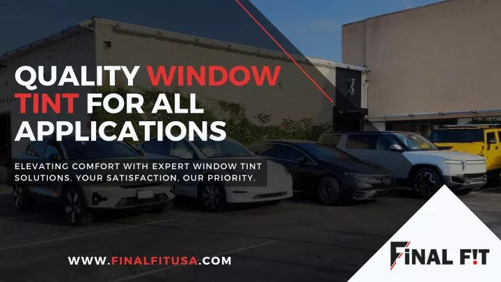 quality window tint for all applications