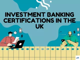 Investment banking certifications in the UK