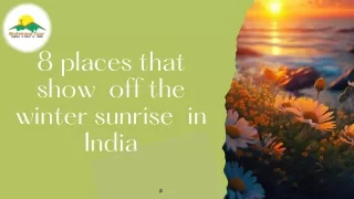 8 Places that Show off the Winter Sunrise in India