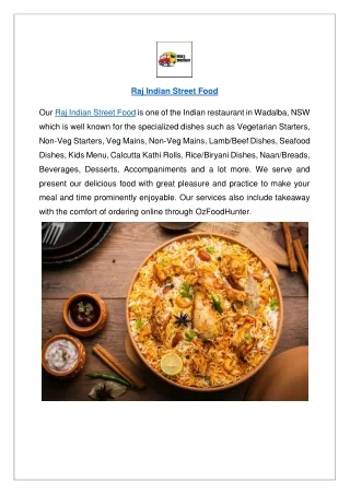 Extra $5 offer at Raj Indian Street Food in Wadalba - Order Now