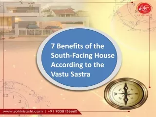 7 Benefits of the South-Facing House According to the Vastu Sastra