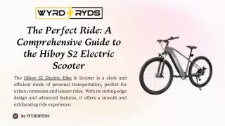 The Perfect Ride: A Comprehensive Guide to the Hiboy S2 Electric Scooter