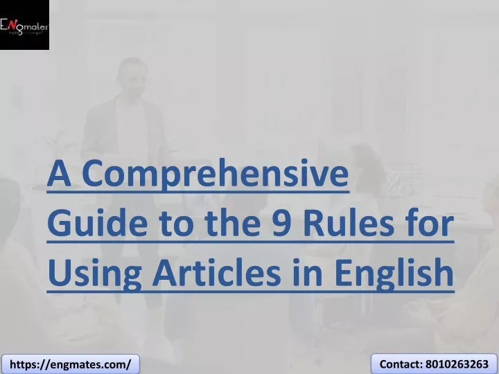 a comprehensive guide to the 9 rules for using articles in english