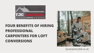 Four benefits of hiring professional carpenters for loft conversions