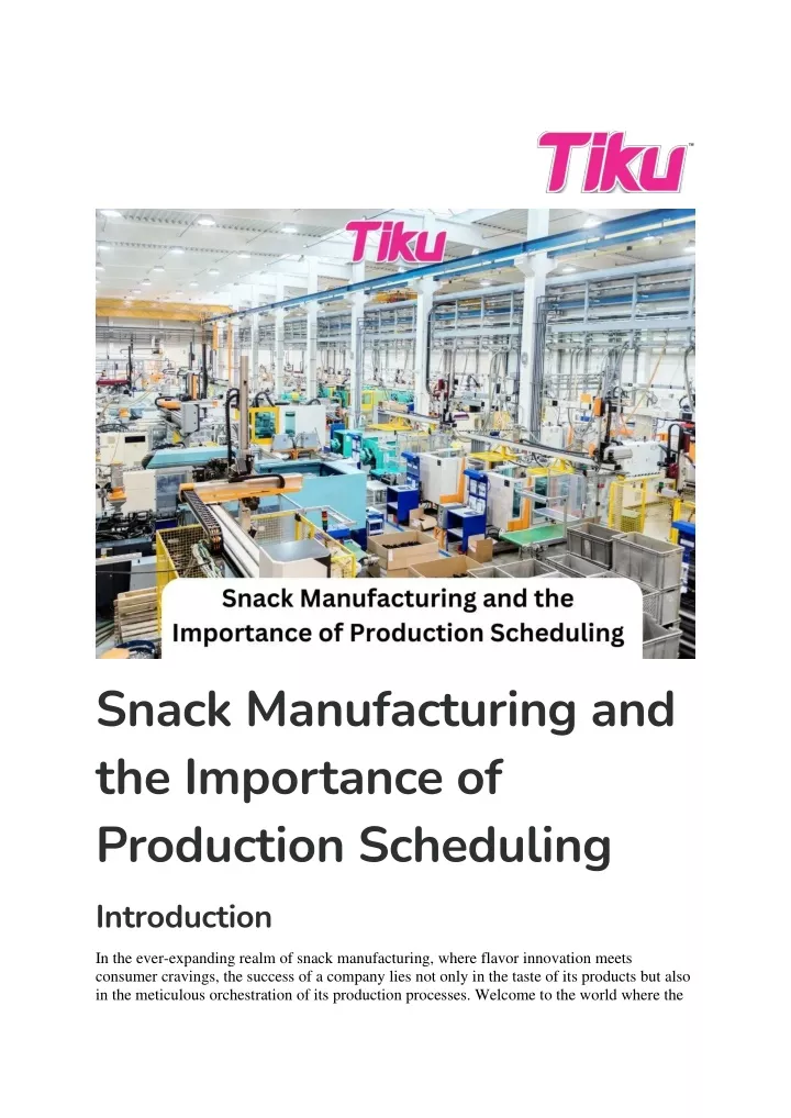 snack manufacturing and the importance