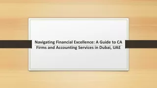 Navigating Financial Excellence: A Guide to CA Firms and Accounting Services in