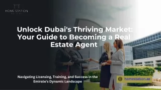 Visa, Exams & More: Demystifying the Steps to Dubai Real Estate Agency