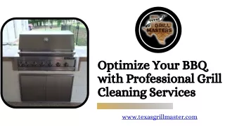 Optimize Your BBQ with Professional Grill Cleaning Services