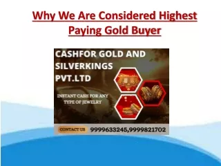 Why We Are Considered Highest Paying Gold Buyer.