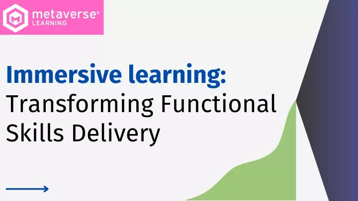 immersive learning transforming functional skills