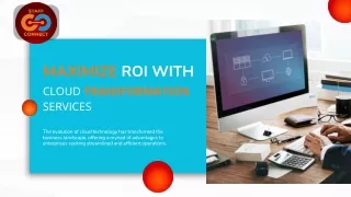 maximize roi with cloud transformation services