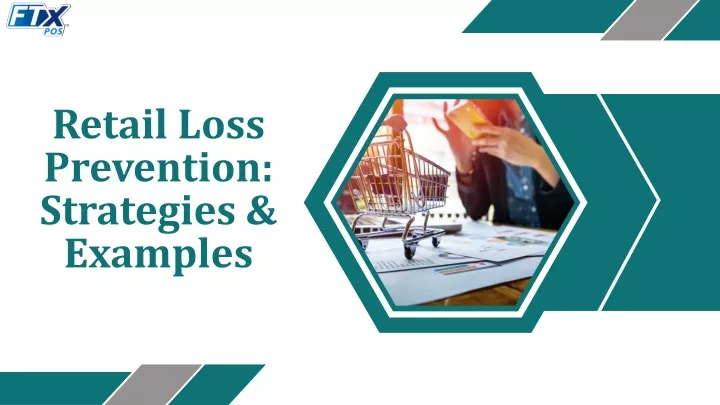 PPT - The Ultimate Guide To Retail Loss Prevention Excellence ...