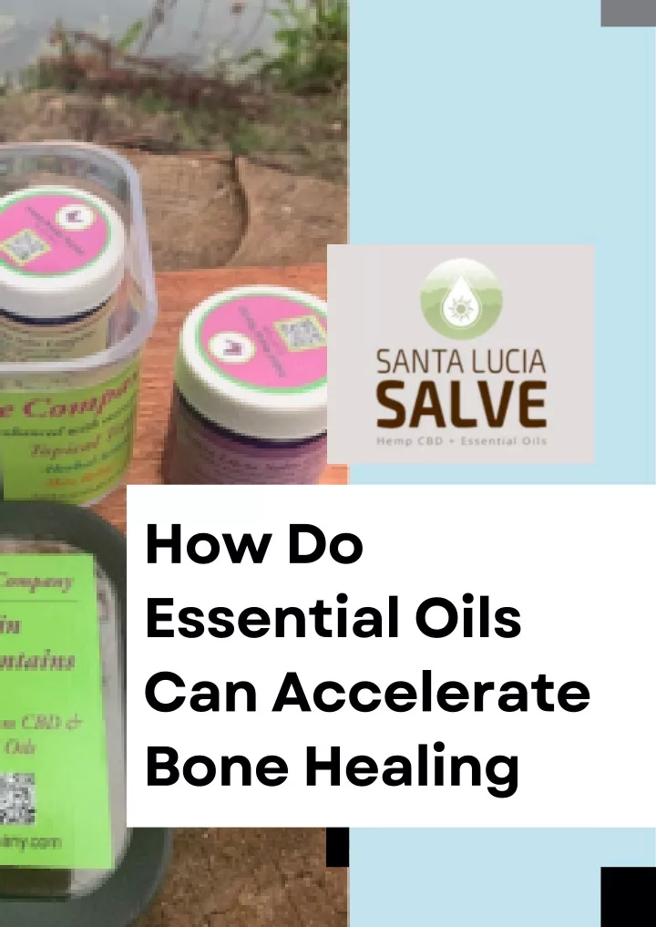 how do essential oils can accelerate bone healing