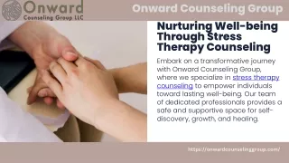 Onward Counseling Group Offers Stress Counseling Therapy