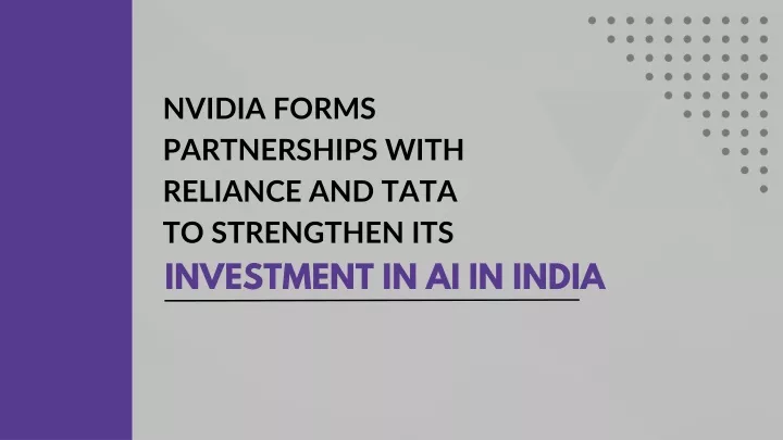 nvidia forms partnerships with reliance and tata